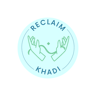 Reclaim Khadi
